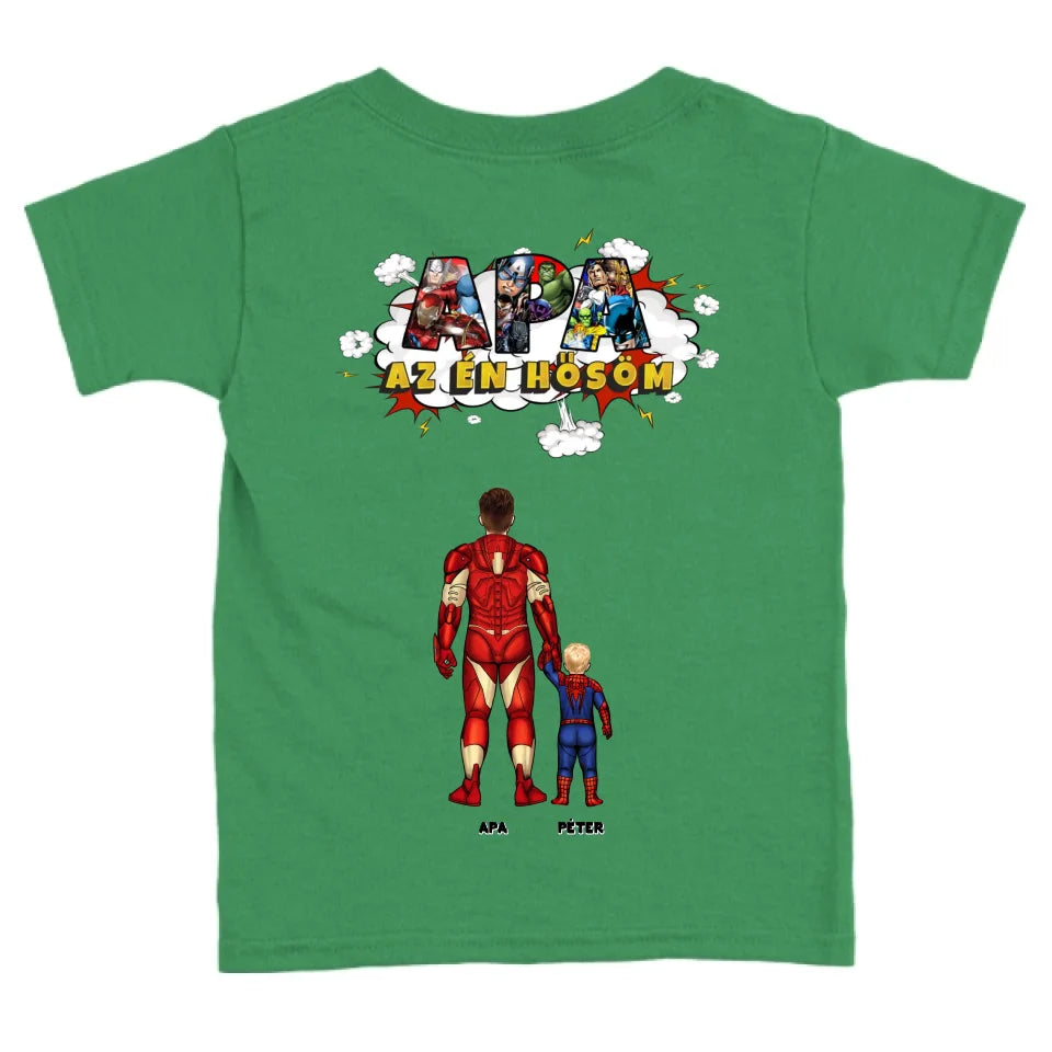 Apa/Anya az én hősöm gyerek póló - szerkeszthető karakterrel