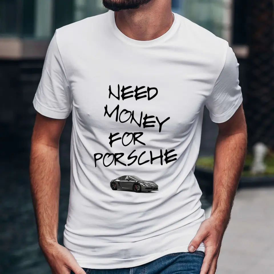 Need Money for Porsche póló