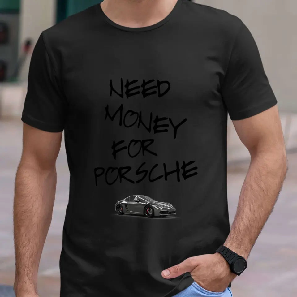 Need Money for Porsche póló