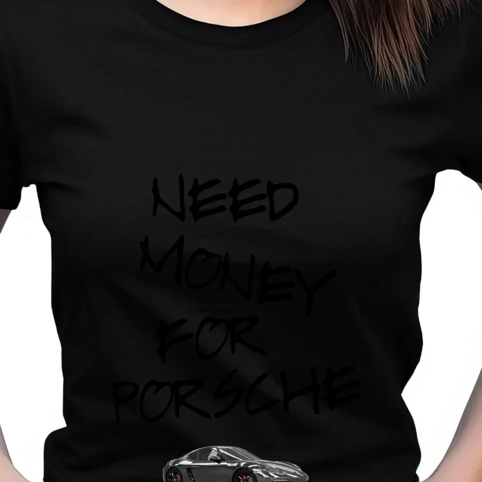Need Money for Porsche póló