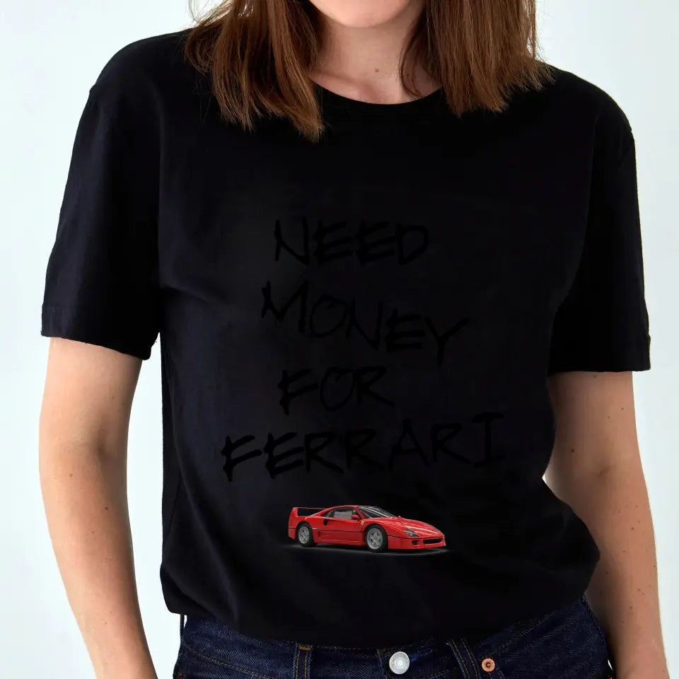 Need money for Ferrari póló