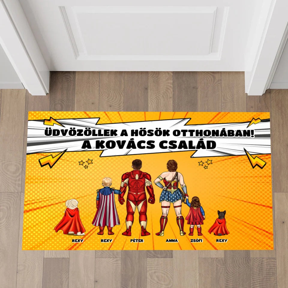 Egyedi üdvözöllek a Hősök otthonában lábtörlő