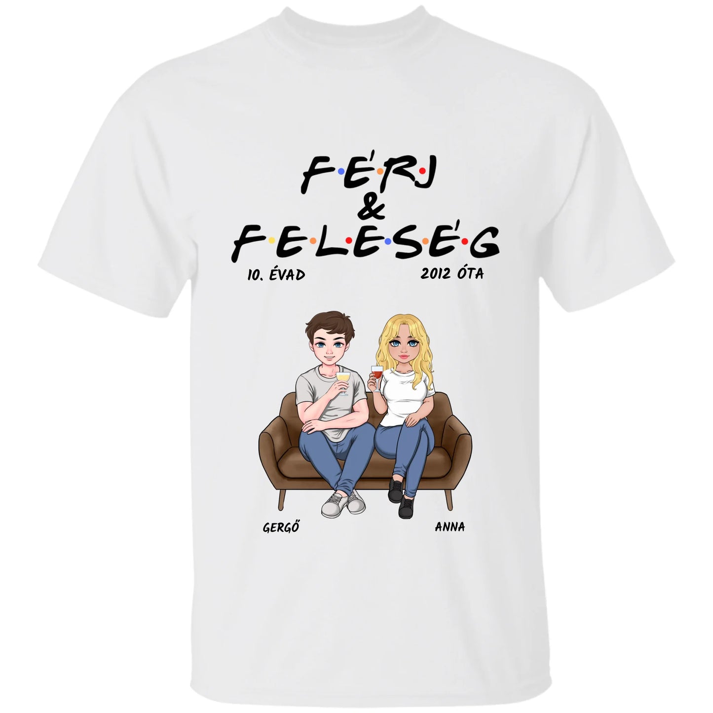Egyedi férj és feleség - évad - férfi, női póló