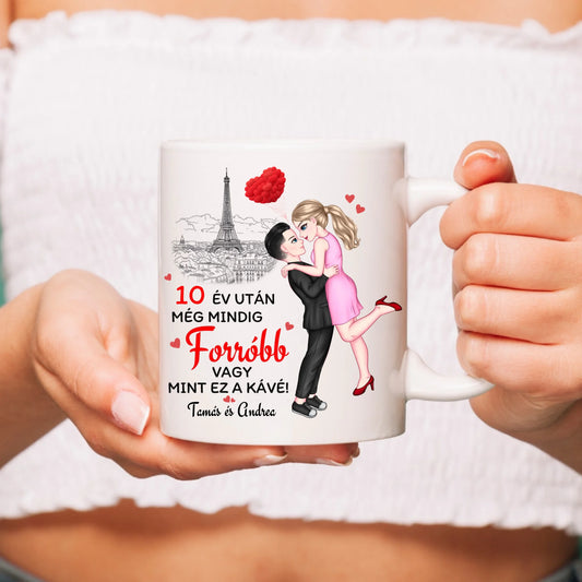 Egyedi még mindig forróbb vagy mint a kávé - bögre