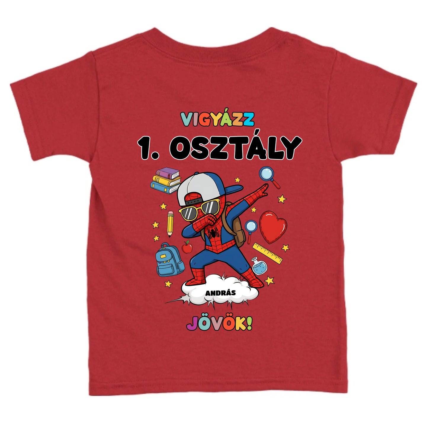 Egyedi vigyázz osztály jövök gyerek póló - szuperhős karakterrel